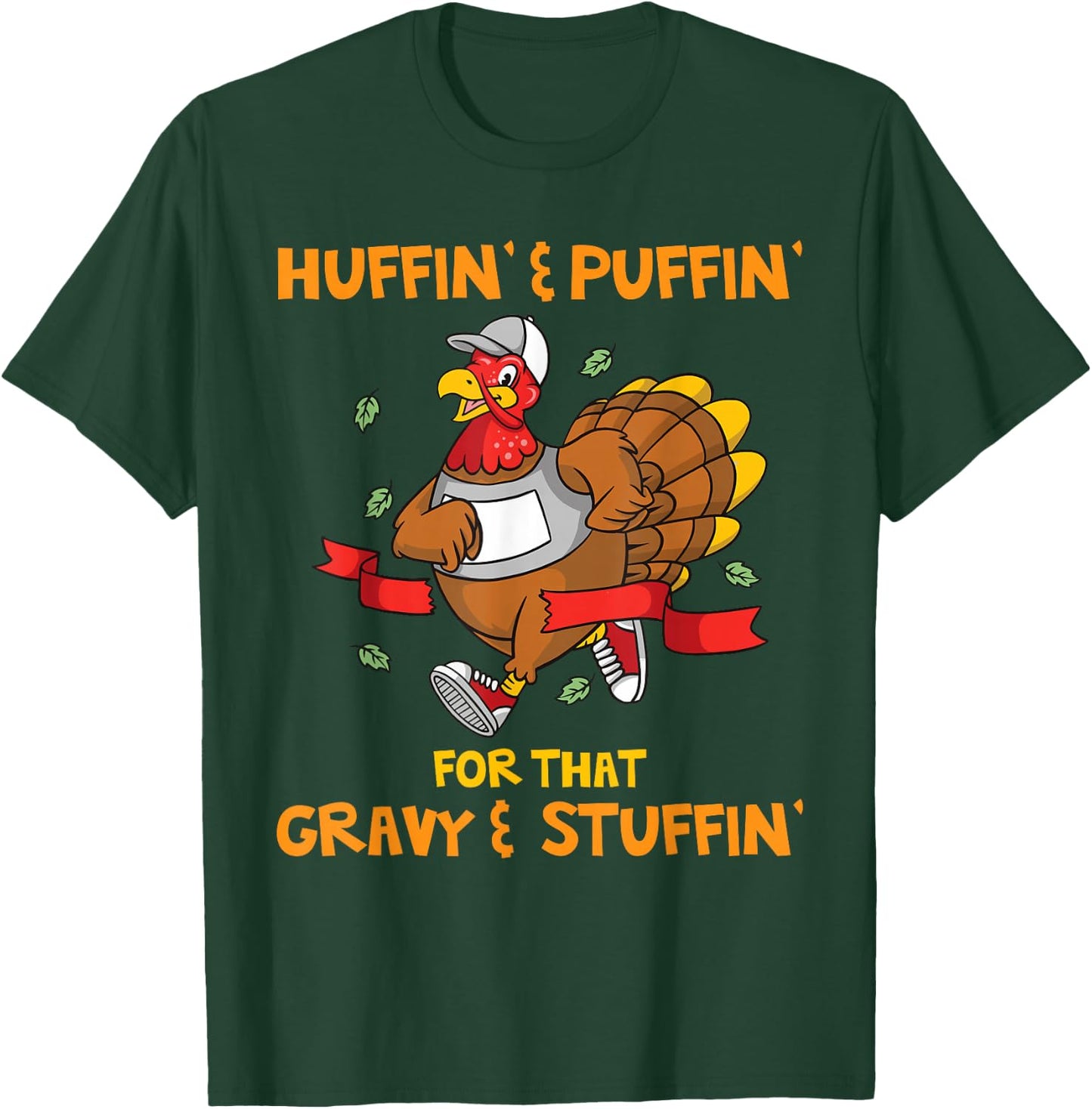 Turkey Marathon Turkey Trot shirt Huffin Puffin Turkey Trot T-Shirt - T-Shirt | Forest