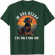 In Dog Beers I've Only Had One Dachshund retro vintage Men Women T-Shirt - T-Shirt | Forest