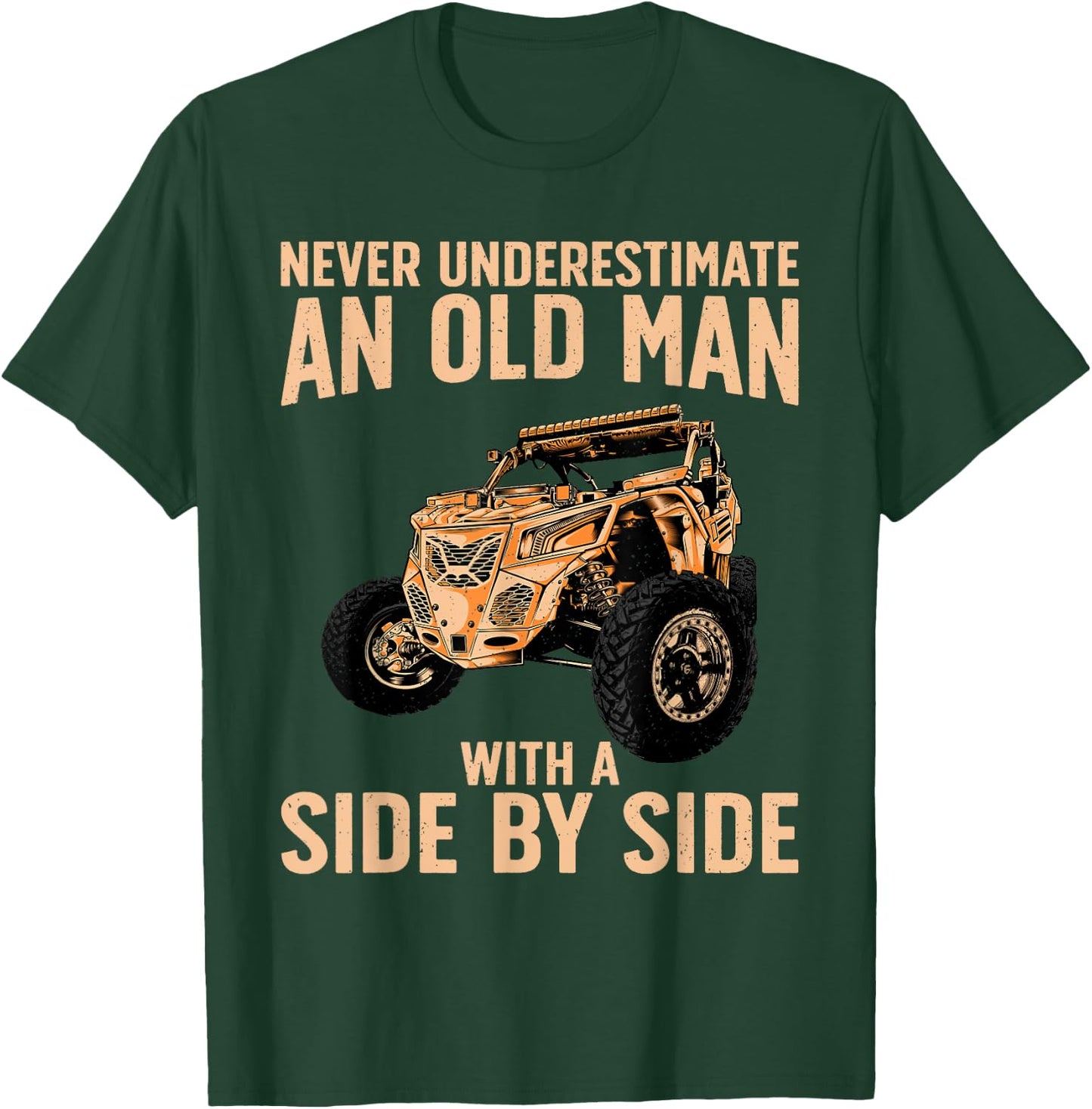 Funny SxS Art For Grandpa Men UTV Side-By-Side Quad Riding T-Shirt - T-Shirt | Forest
