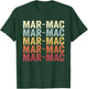 Mar-Mac North Carolina Mar-Mac NC Retro Vintage Text T-Shirt - T-Shirt | Forest