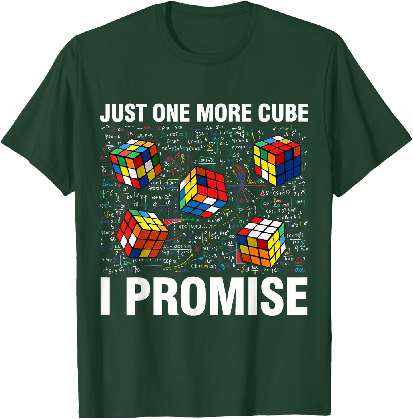 I'm Just Here to Solve Cubes Funny Math Lover Speed Cubing T-Shirt - T-Shirt | Forest