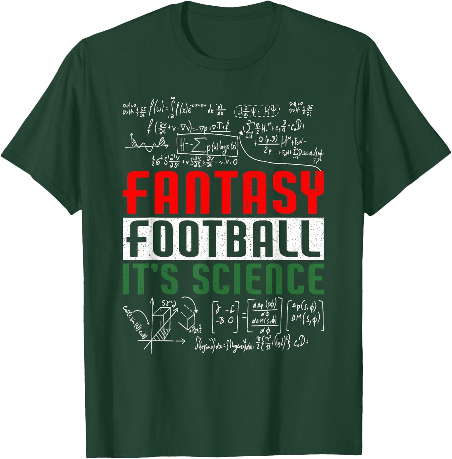 Fantasy Football It's Science | Draft Funny Fantasy Football T-Shirt - T-Shirt | Forest