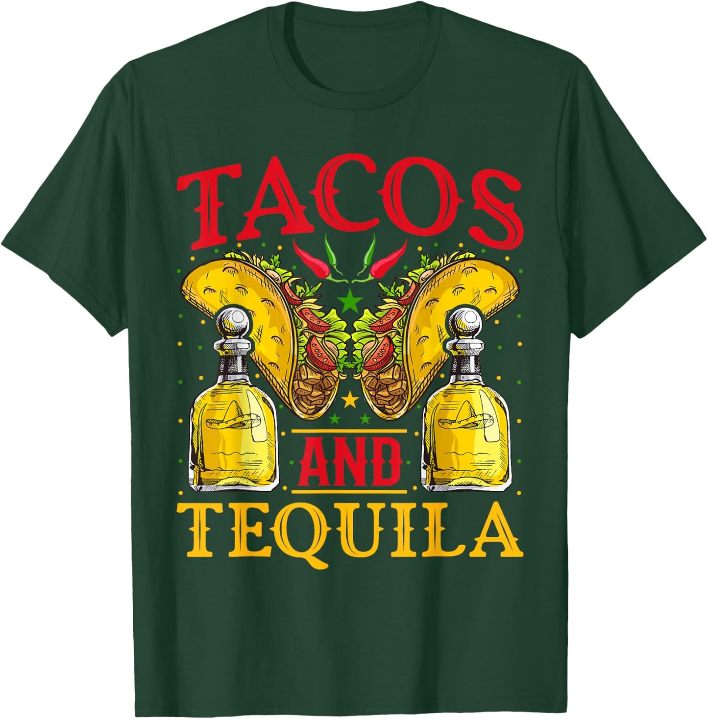 Tacos and Tequila - Cinco De Mayo Tacos and Tequila Lover T-Shirt - T-Shirt | Forest