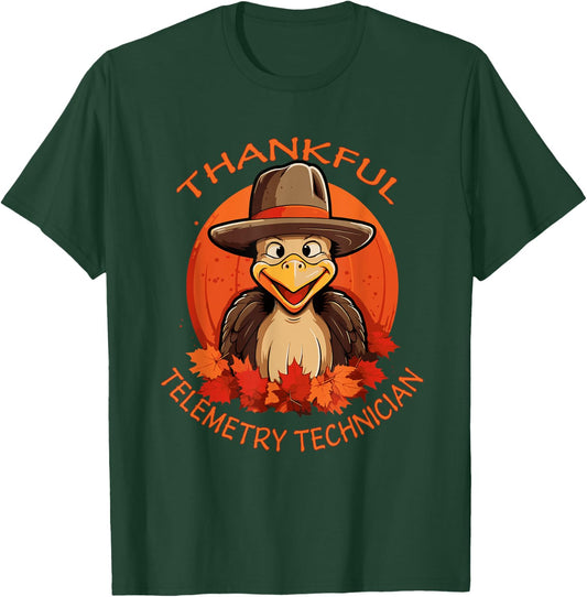Telemetry Technician Funny Thanksgiving Turkey & Fall T-Shirt - T-Shirt | Forest