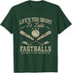 Life Too Short To Take Fastballs Down The Middle Baseball T-Shirt - T-Shirt | Forest