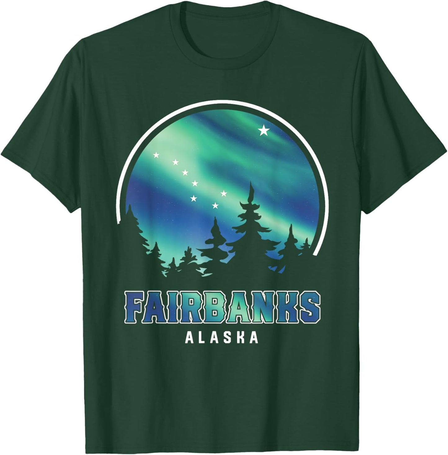 Northern Lights Viewing Vacation Fairbanks Alaska T-Shirt - T-Shirt | Forest