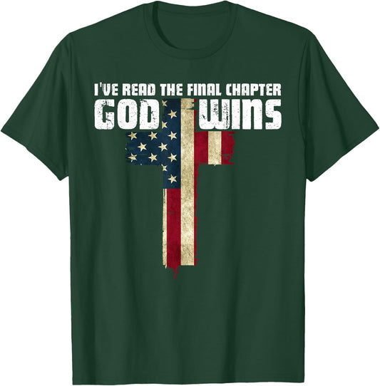 God Wins I Ve Read The Final Chapter Christian Faith Lover T-Shirt - T-Shirt | Forest