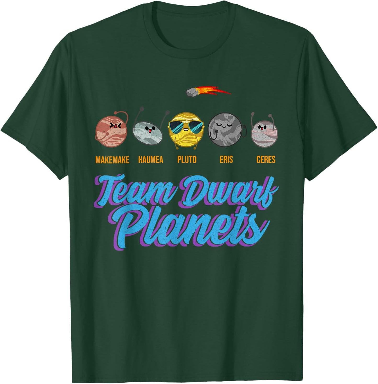 Team Dwarf Planets Small Astronomy Space Astronaut Fans T-Shirt - T-Shirt | Forest