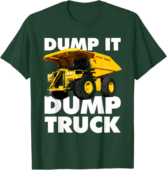 Dump Truck T-Shirt - T-Shirt | Forest