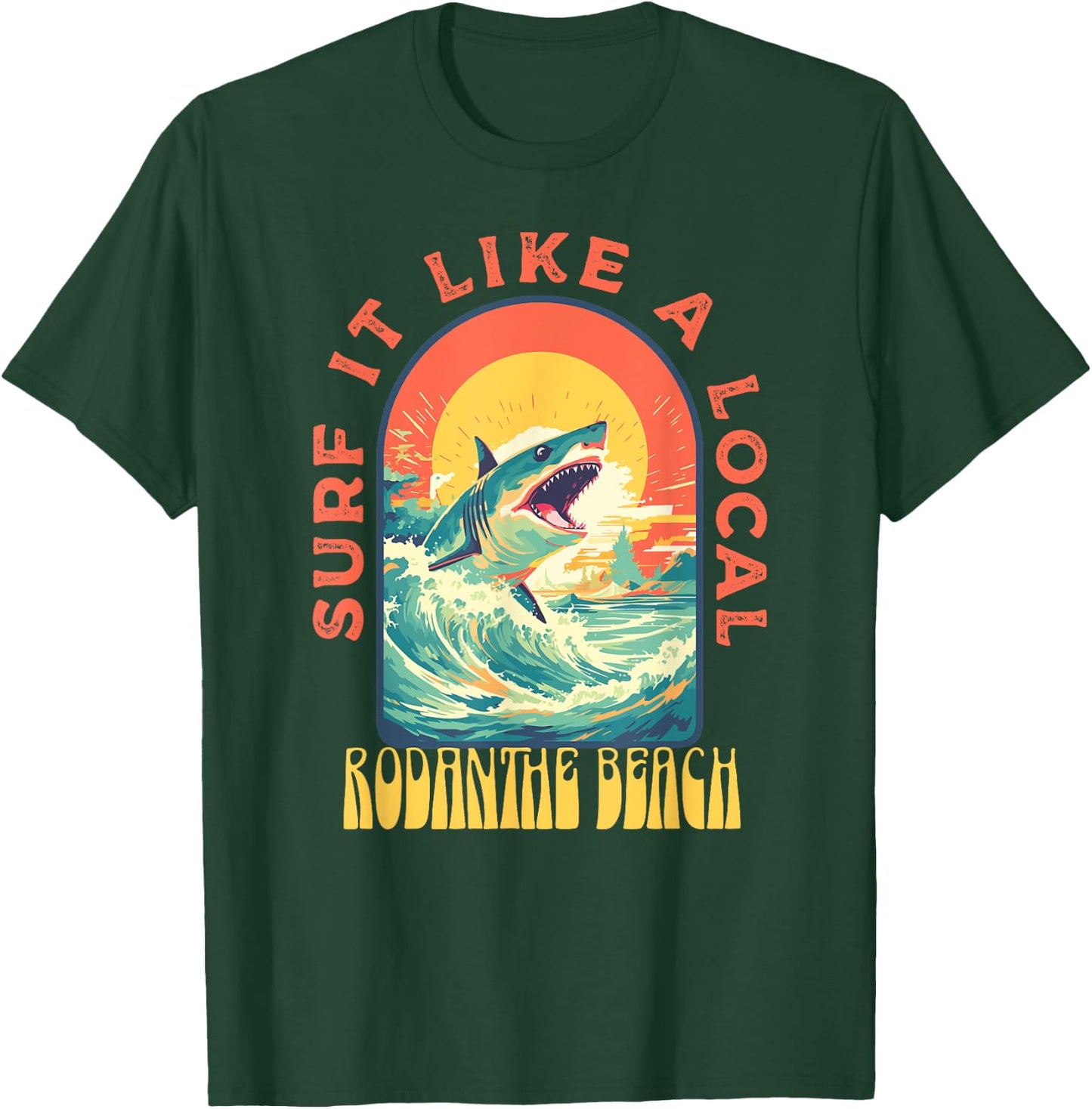 Rodanthe Beach Surf If Like A Local Shark Wave T-Shirt - T-Shirt | Forest