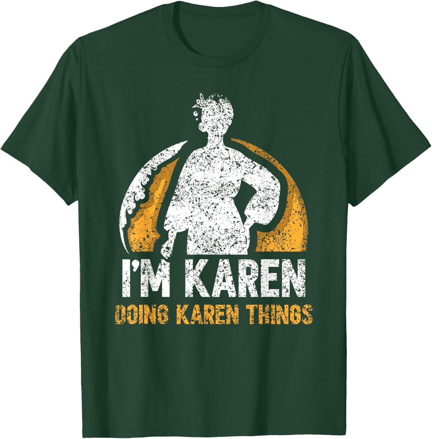 I'm Karen Doing Karen Things Calm Down Karens T-Shirt - T-Shirt | Forest