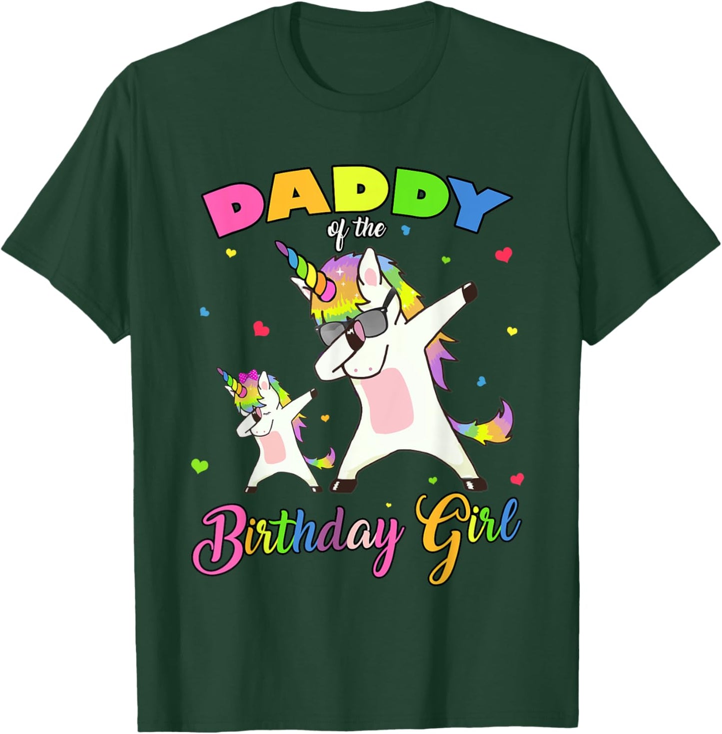 Daddy of the Birthday Girl Dabbing Unicorn Princess and Dad T-Shirt - T-Shirt | Forest