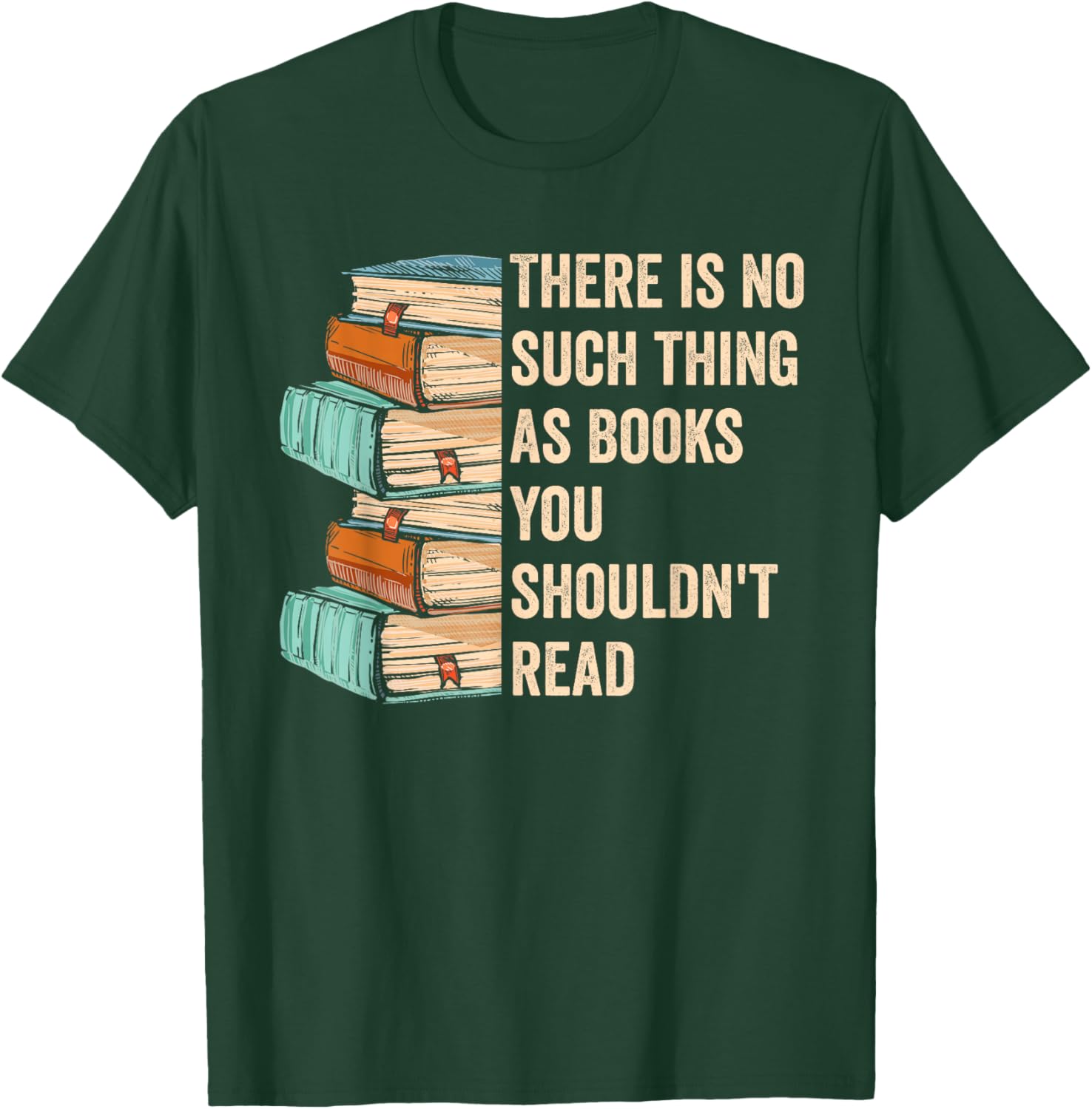 No Thing As Books You Shouldn't Read Banned Books Reader T-Shirt - T-Shirt | Forest