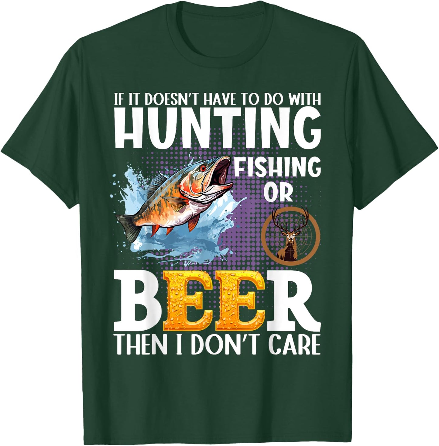 Funny fall or spring bass fishing elk dear hunting and beer T-Shirt - T-Shirt | Forest
