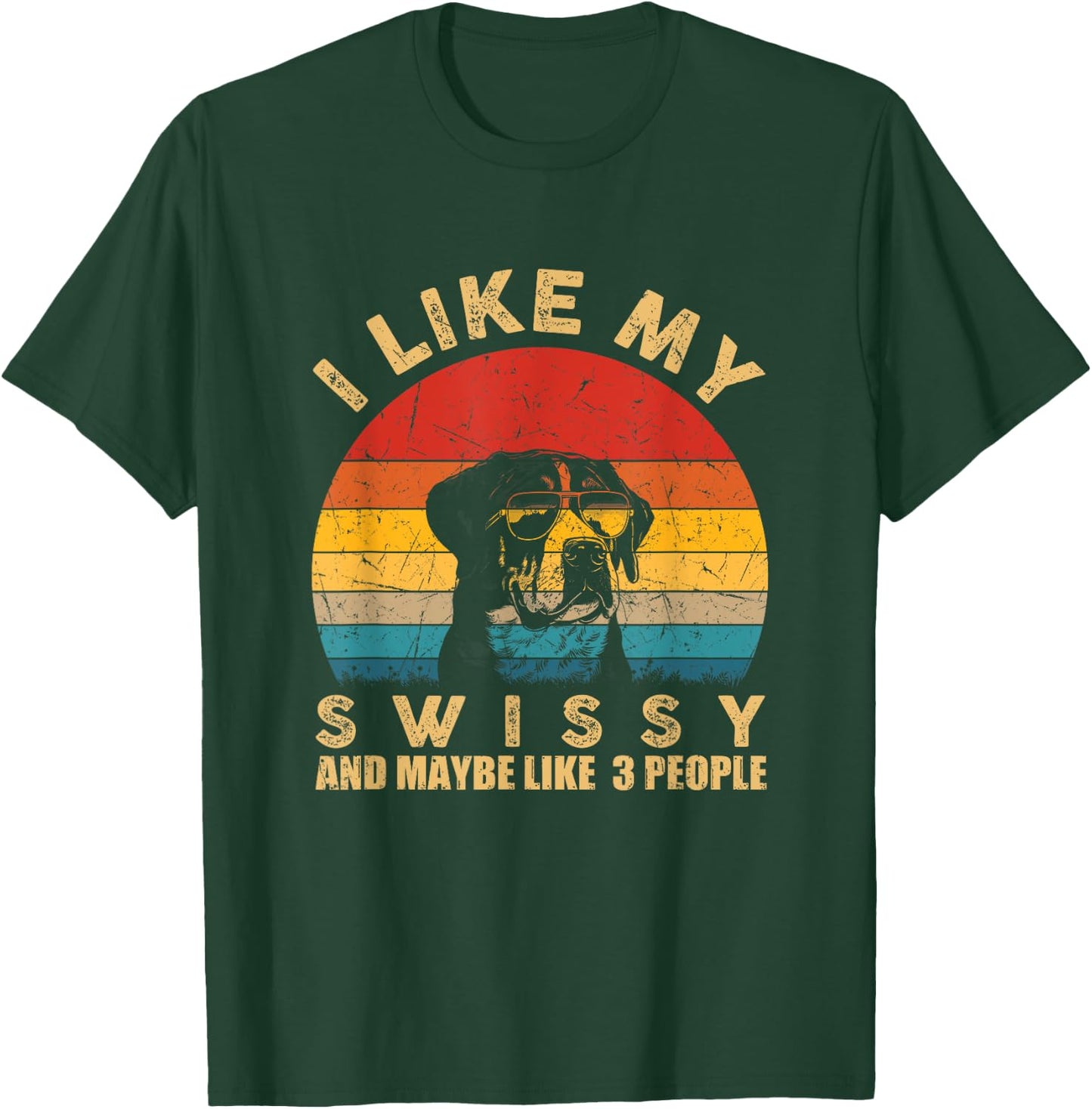 I Like My Swissy Dog Pet Lover Gifts Funny Dog Retro Vintage T-Shirt - T-Shirt | Forest