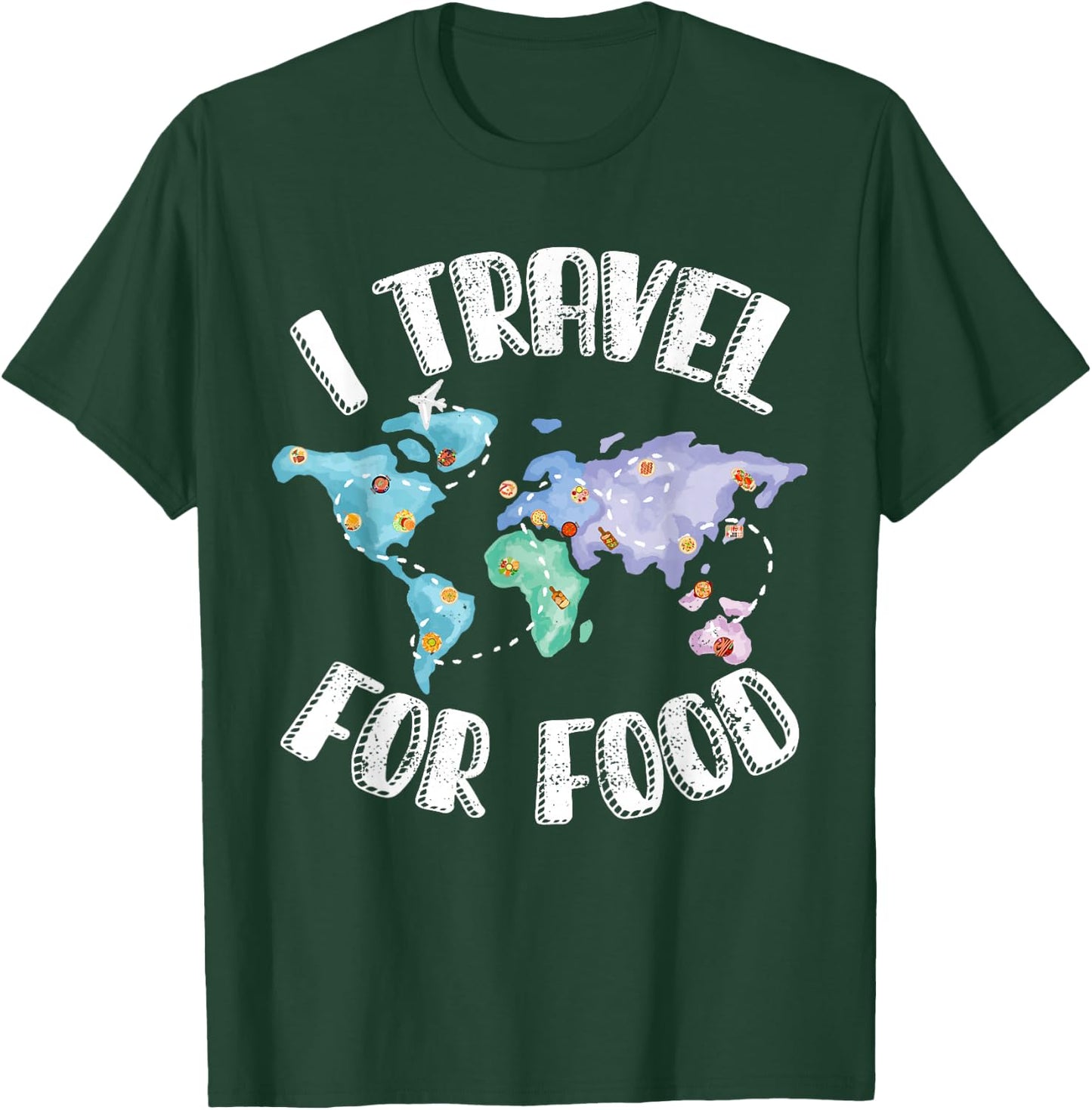 I Travel For Food T-Shirt - T-Shirt | Forest