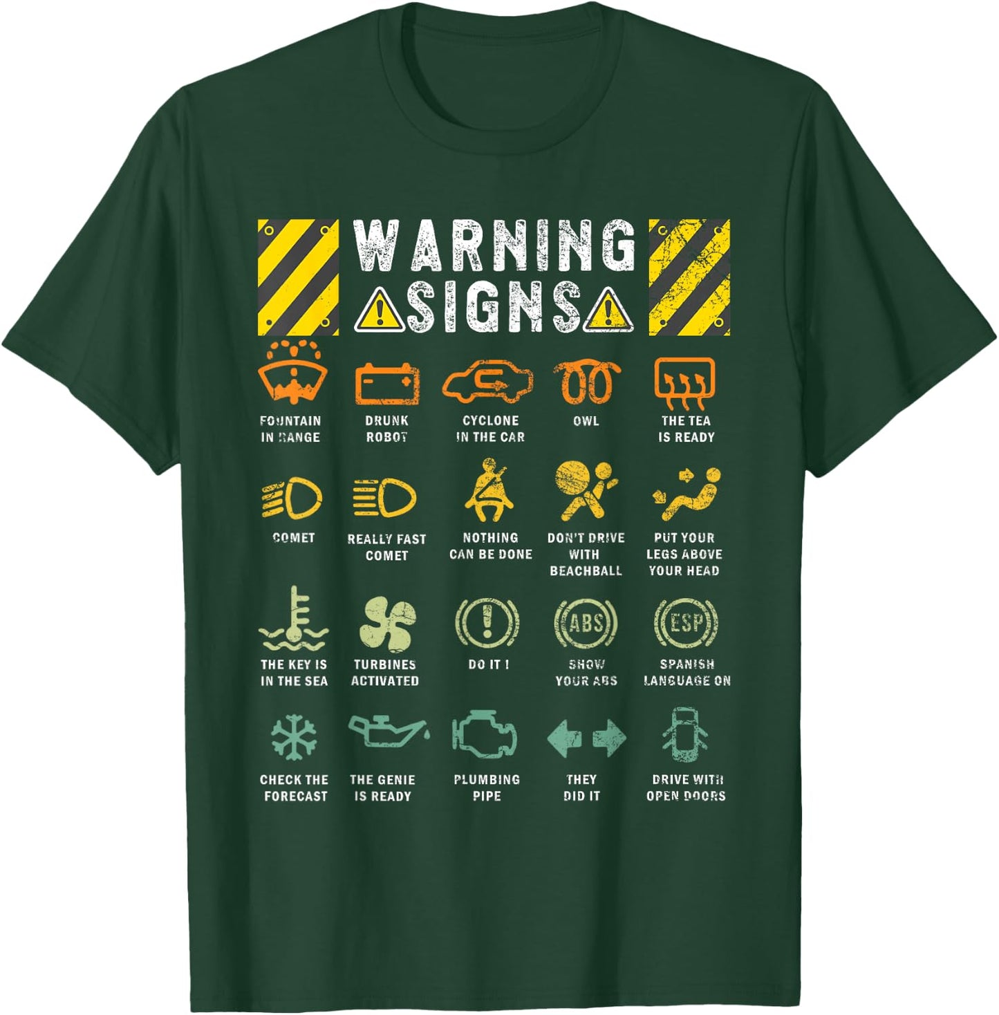 Funny Traffic Warning Signs Driver Humor Sarcastic Jokes T-Shirt - T-Shirt | Forest