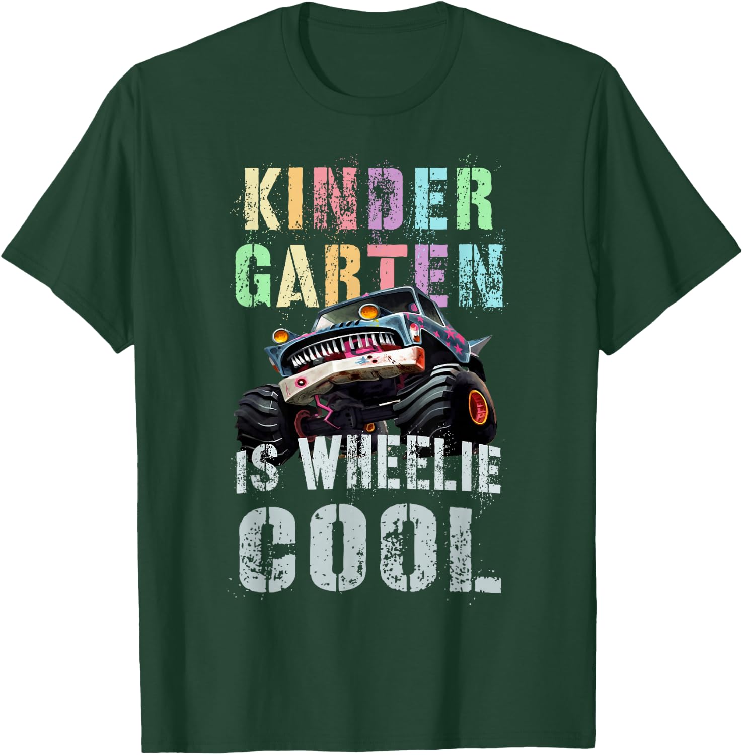 Vintage KINDERGARTEN IS WHEELIE COOL Kinder Teacher Truck T-Shirt - T-Shirt | Forest