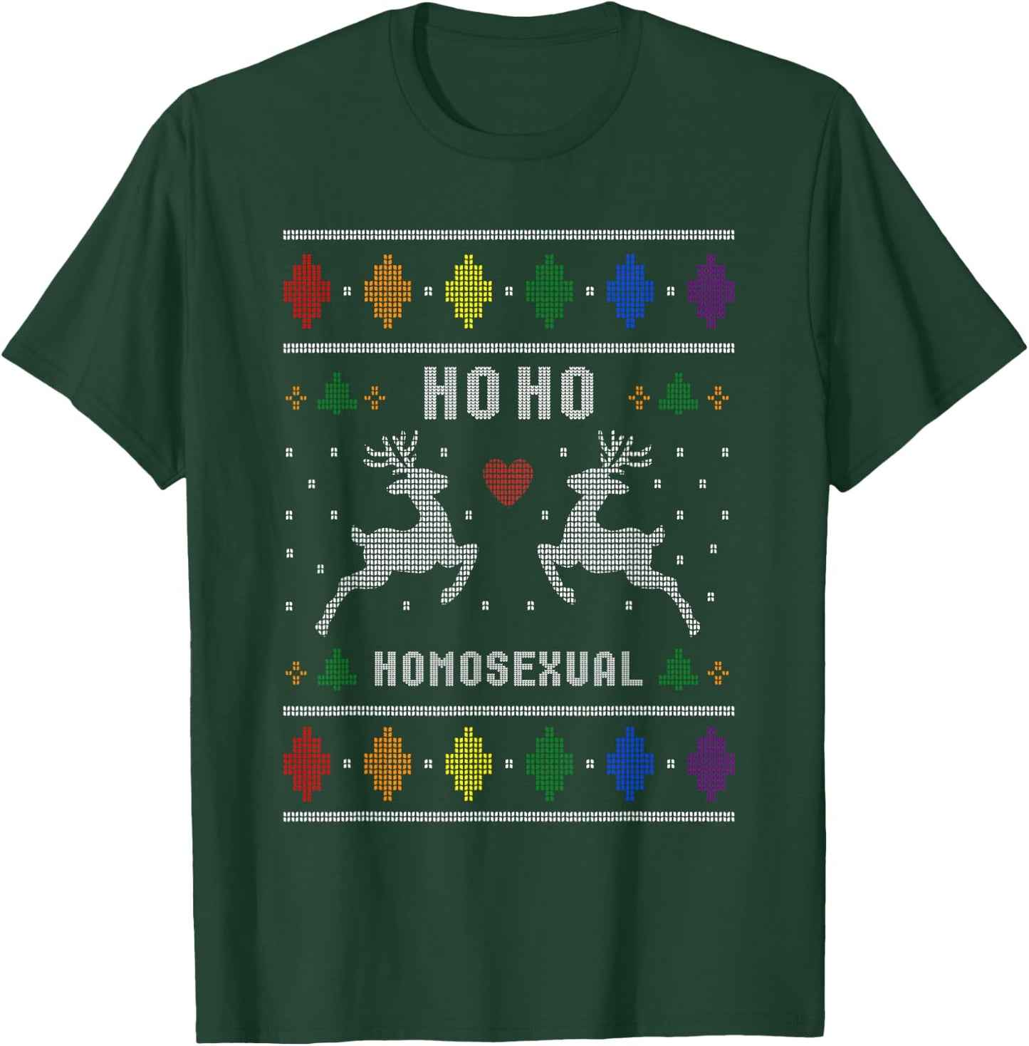 Ho Ho Homosexual Gay Xmas Pride Ugly Christmas Sweater 2024 T-Shirt - T-Shirt | Forest