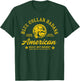 Blue Collar Badass T-Shirt - T-Shirt | Forest