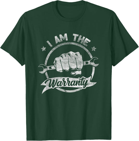 I Am The Warranty Fixing Myself Diesel Truck Car Machine T-Shirt - T-Shirt | Forest