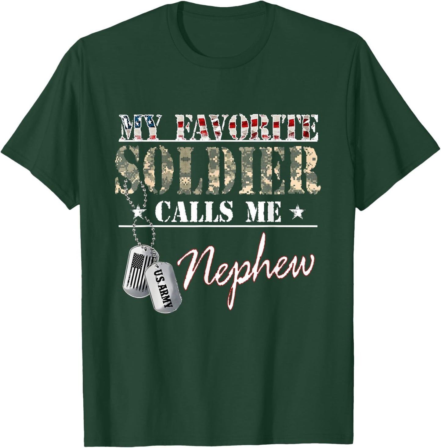 My Favorite Soldier Calls Me Nephew Military Family Costume T-Shirt - T-Shirt | Forest