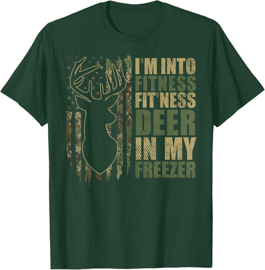Funny I'm Into Fitness Fit'Ness Deer In My Freezer Deer T-Shirt - T-Shirt | Forest