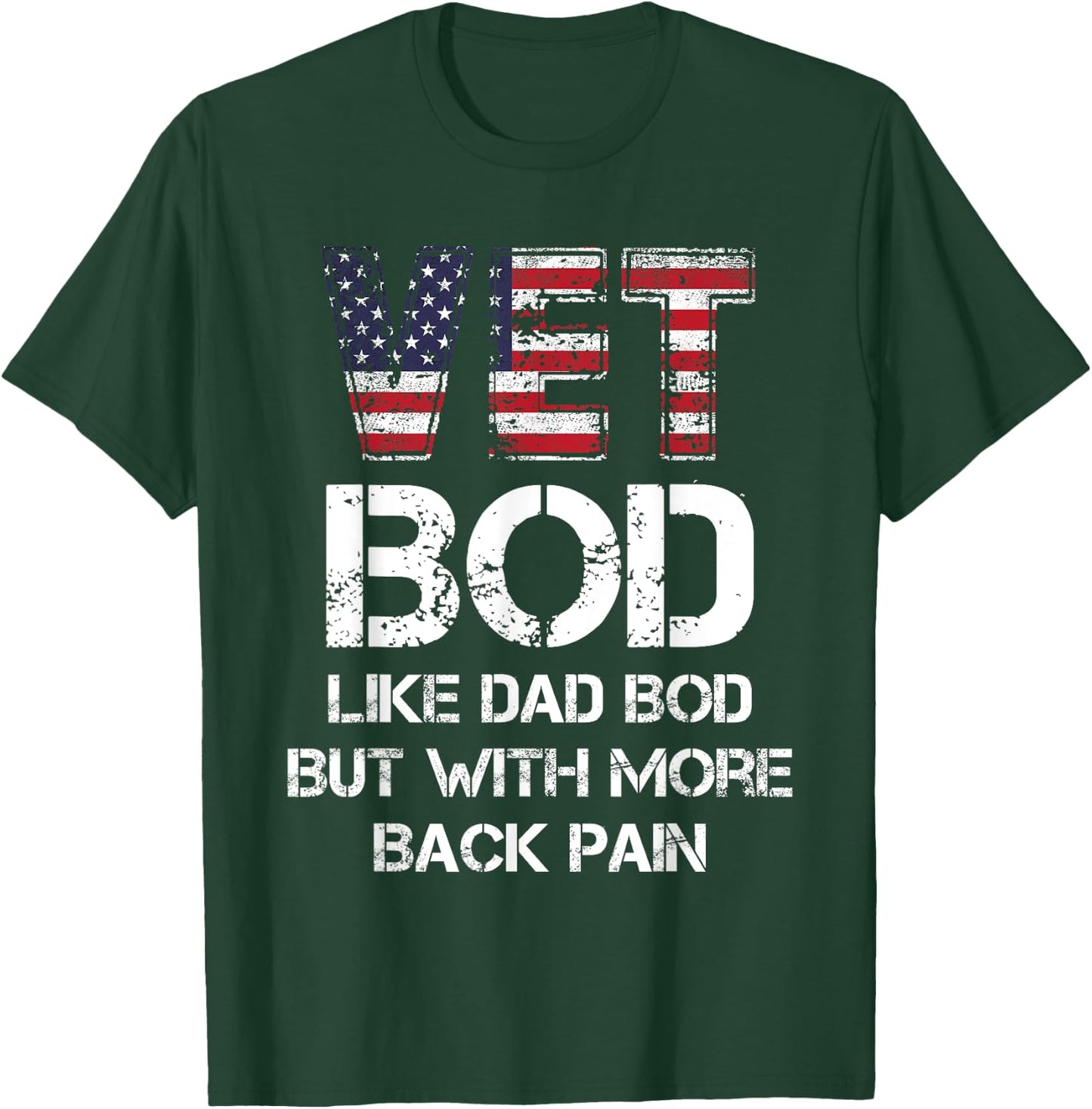 Vet Bod Like Dad Bod, Vet Bod T-Shirt - T-Shirt | Forest