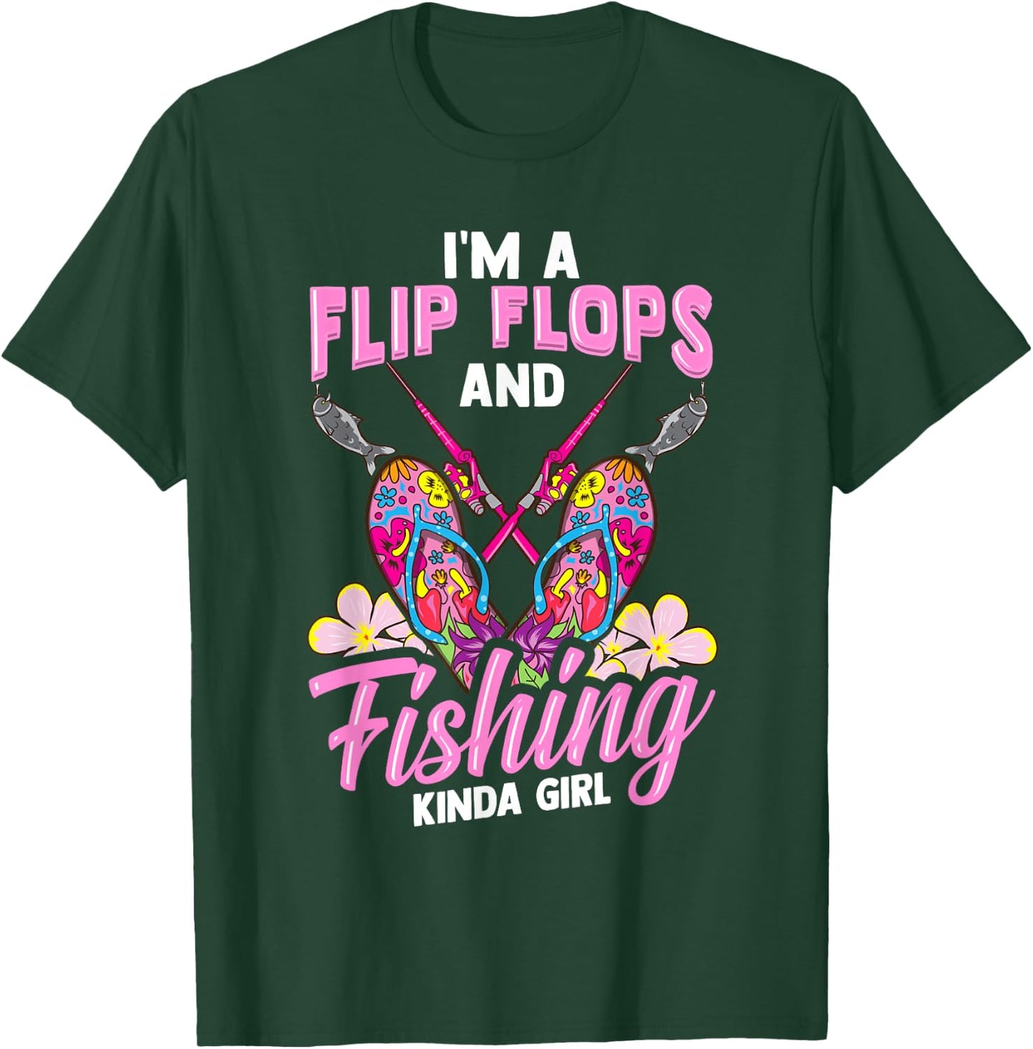 Flip Flops And Fishing Kinda Girl Women Fishing T-Shirt - T-Shirt | Forest