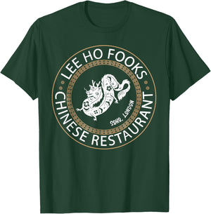 Lee Ho Fooks Chinese Restaurant T-Shirt - T-Shirt | Forest