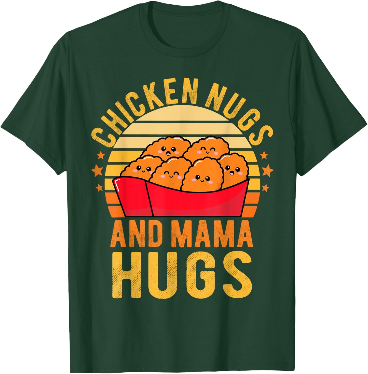 Chicken Nugs and Mama Hugs Toddler for Chicken Nugget Lover T-Shirt - T-Shirt | Forest