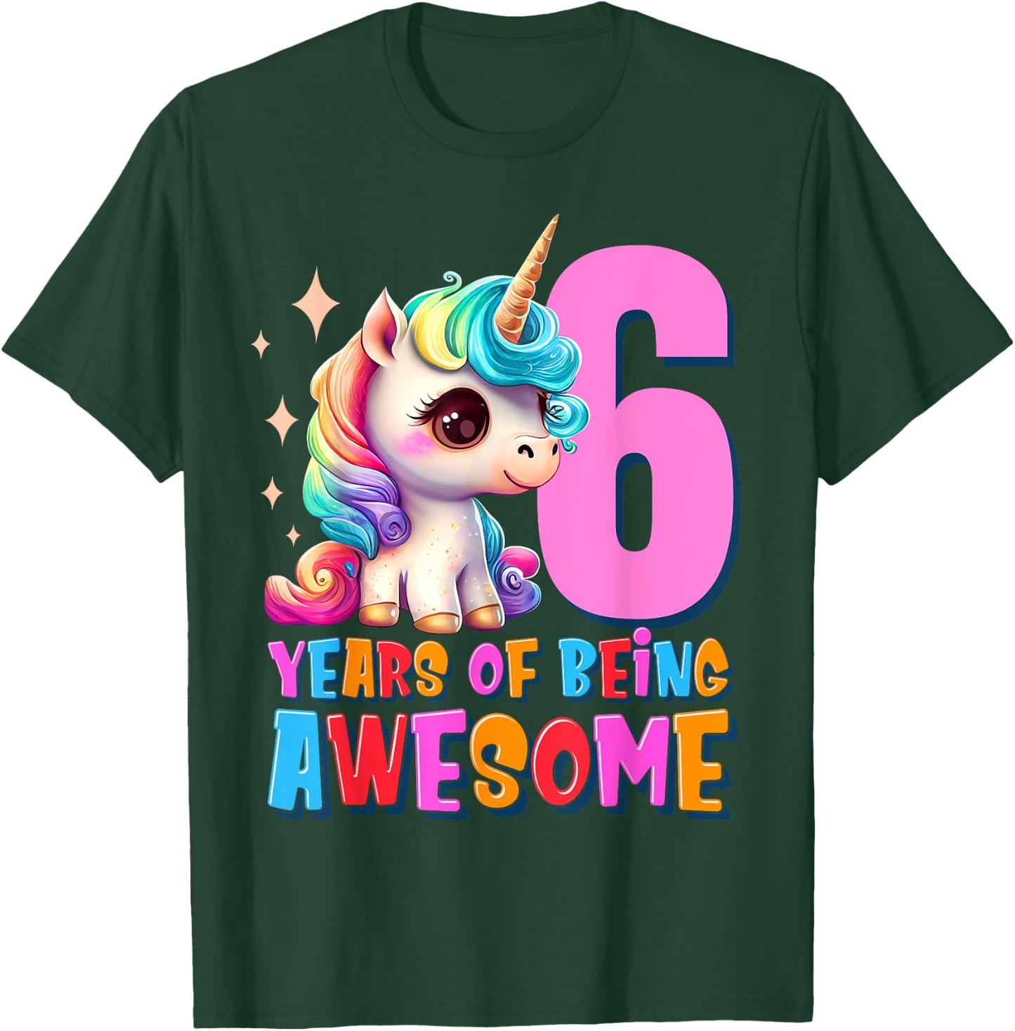 6 Years Old Unicorn Cute Sixth Birthday Party Girls & Boys T-Shirt - T-Shirt | Forest
