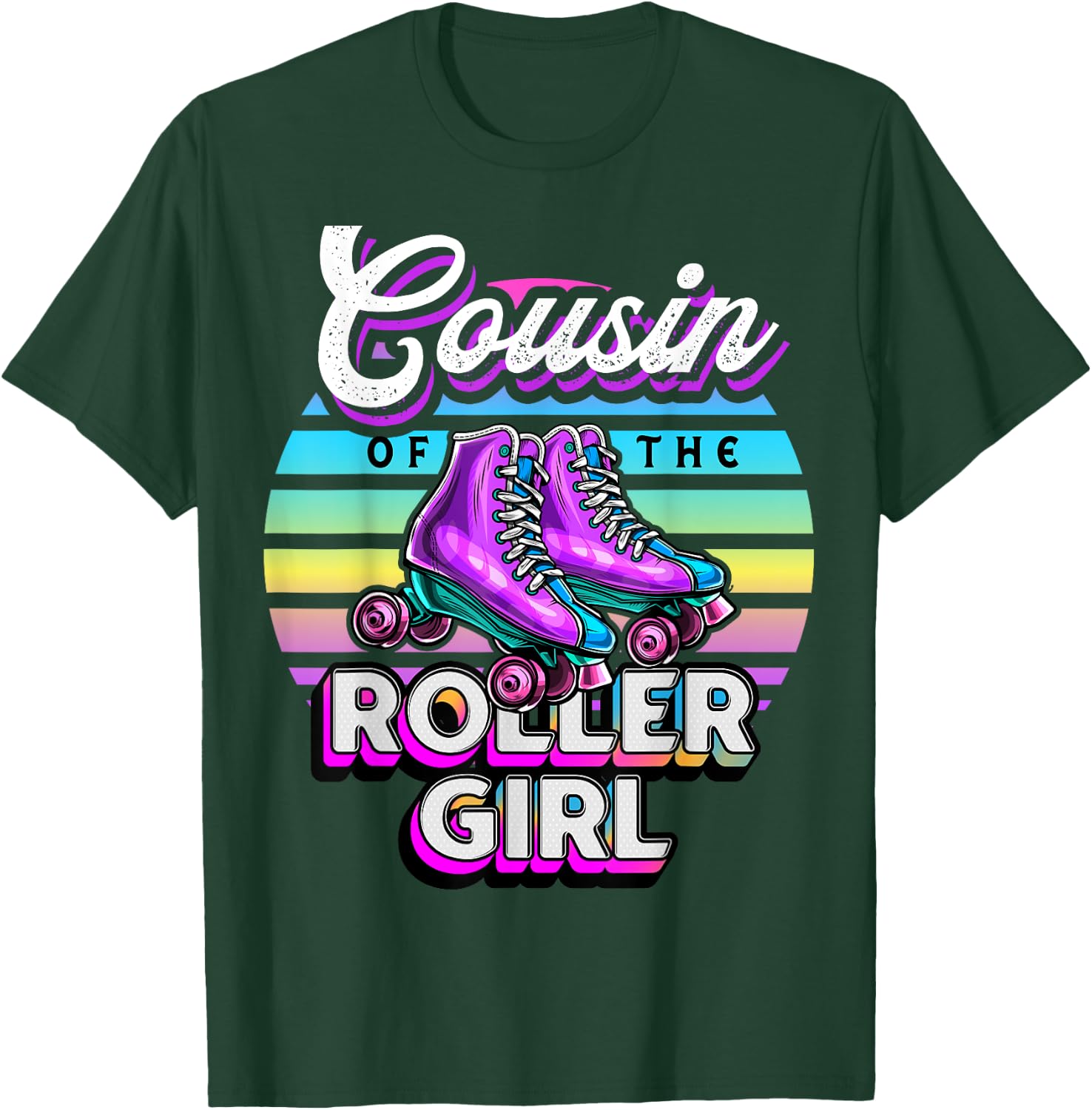 Cousin Roller Girl Roller Skating Birthday Matching Family T-Shirt - T-Shirt | Forest