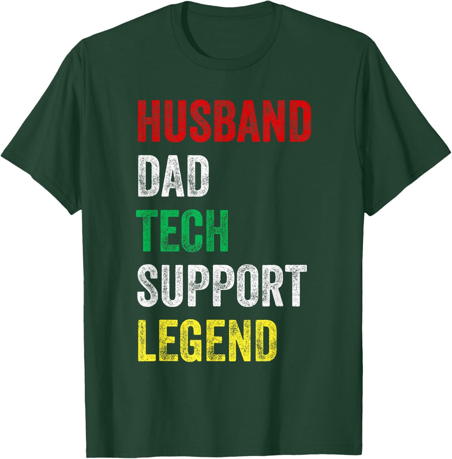 Husband Dad Tech Support Legend Funny Computer IT Guy T-Shirt - T-Shirt | Forest