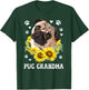 Pug Grandma Flowers Grandma Of A Pug Grandmother T-Shirt - T-Shirt | Forest