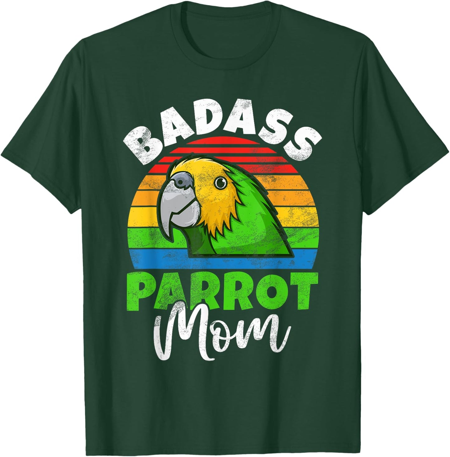Badass Parrot Mom T-Shirt - T-Shirt | Forest