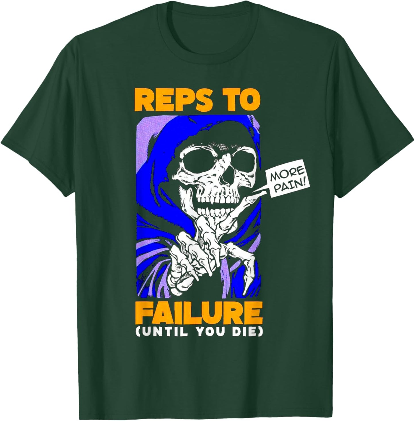Funny Reps To Failure Weightlifting Bodybuilding Fitness Gym T-Shirt - T-Shirt | Forest