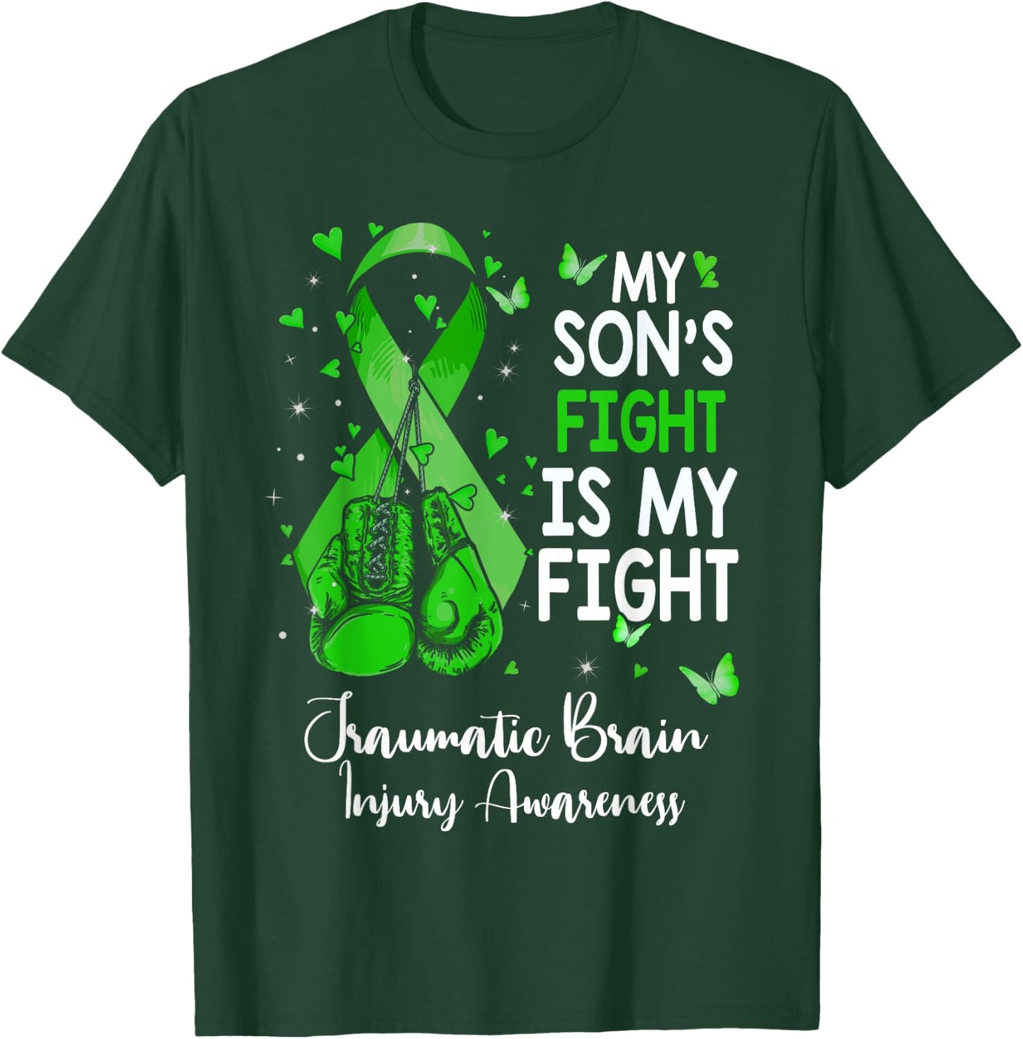 My Son’s Fight Is My fightt Traumatic Brain Injury Awareness T-Shirt - T-Shirt | Forest