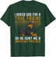 Miniature Pinscher I Asked God For A True Friend Min Pin Dog T-Shirt - T-Shirt | Forest