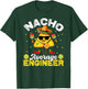 Funny Nacho Average Engineer Cinco De Mayo Men Women T-Shirt - T-Shirt | Forest