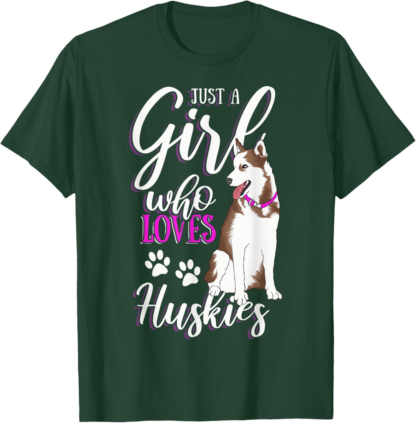 Husky Dog Lovers Just A Girl Who Loves Huskies Husky Lovers T-Shirt - T-Shirt | Forest