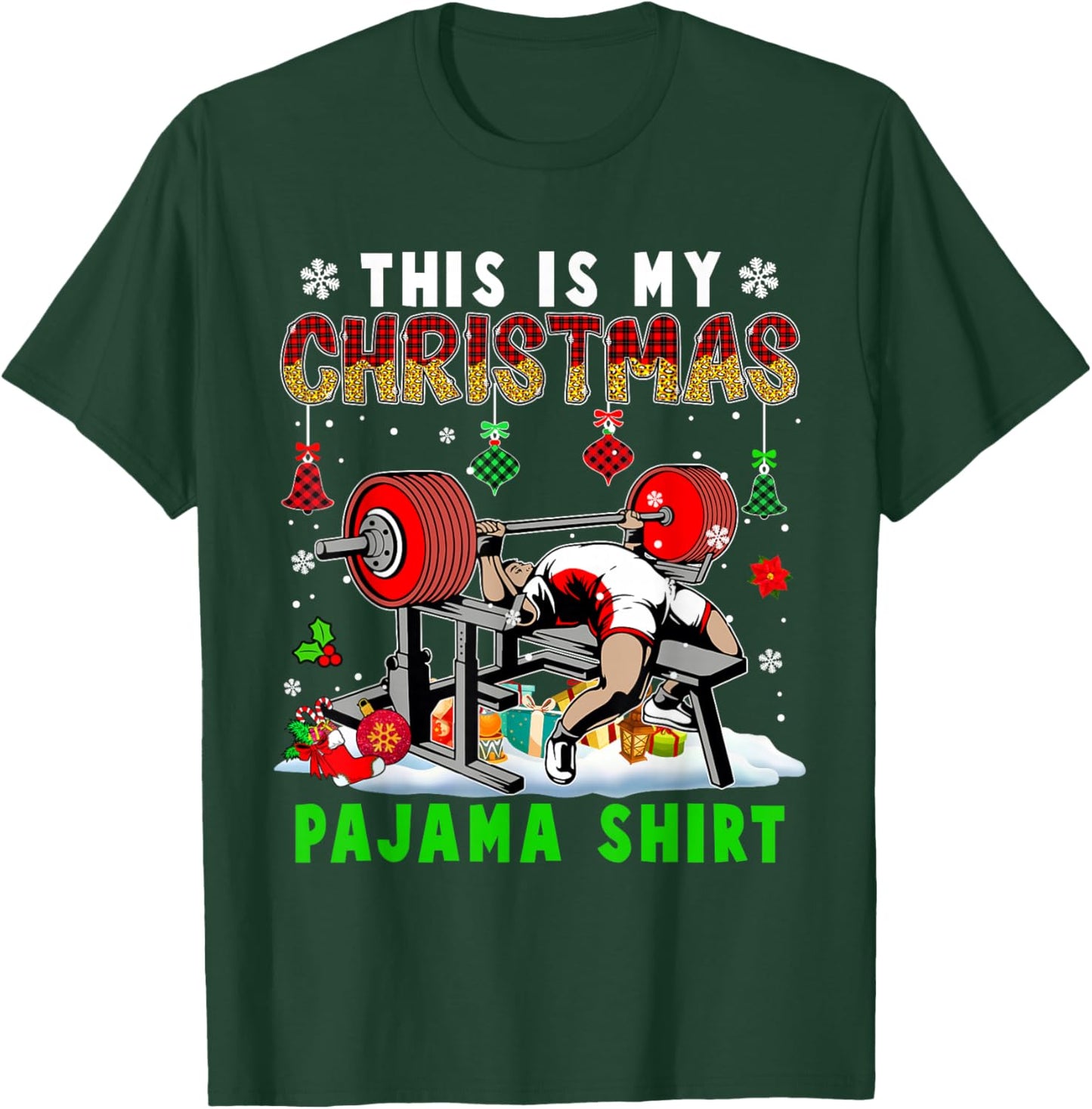 This Is My Christmas Pajama Shirt Santa Powerlifting Gym T-Shirt - T-Shirt | Forest