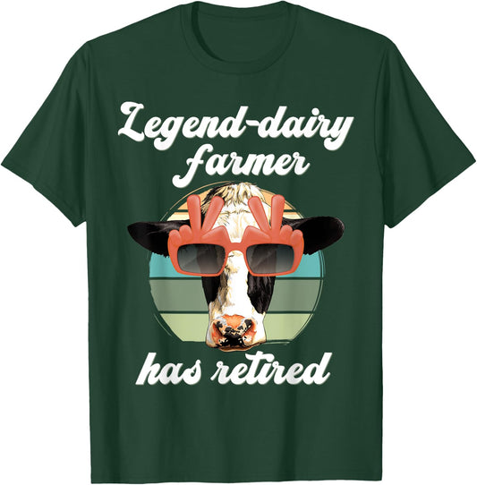 Legend Dairy Farmer has retired, Legendary Farmer Retirement T-Shirt - T-Shirt | Forest