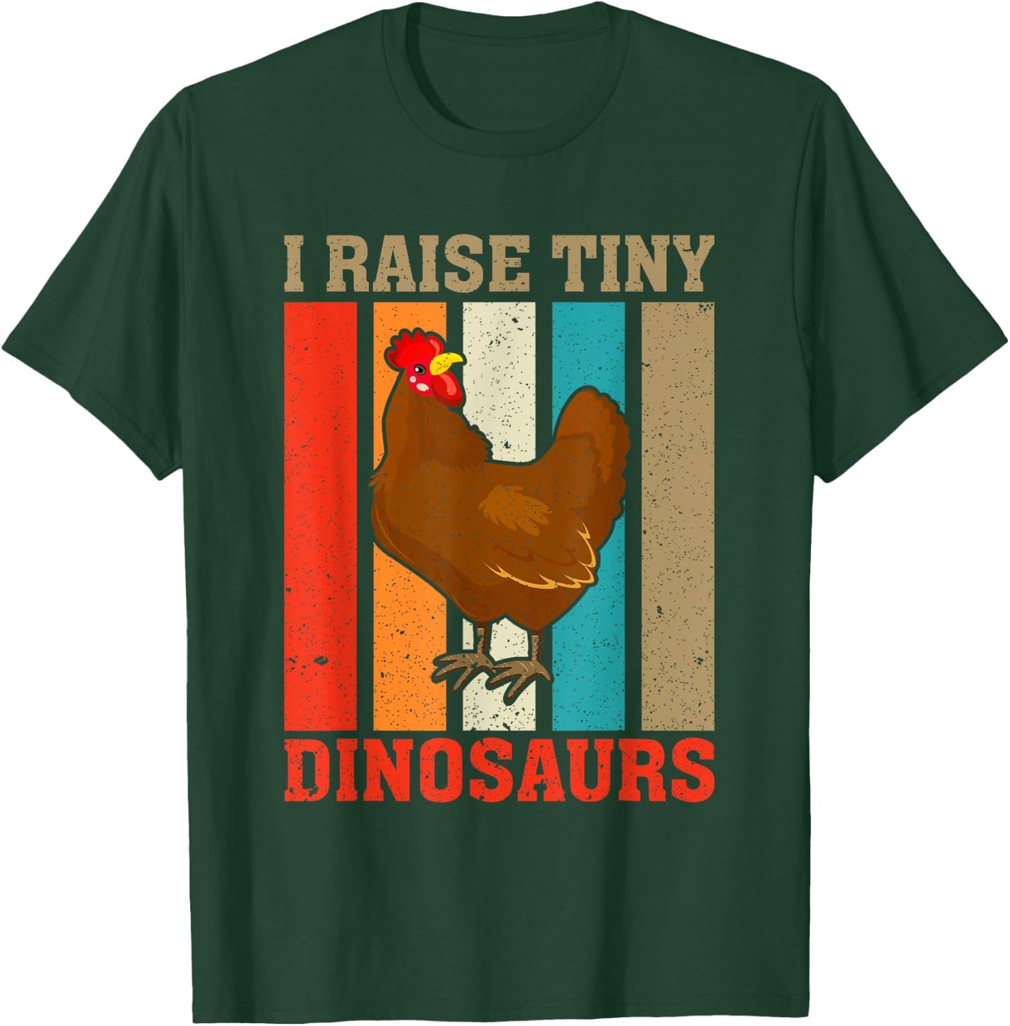 I Raise Tiny Dinosaurs Vintage Funny Chicken Lover Farmer T-Shirt - T-Shirt | Forest