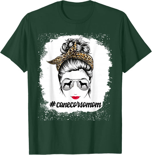 Cane Corso Dog Mom Bleached Messy Bun Leopard Women T-Shirt - T-Shirt | Forest