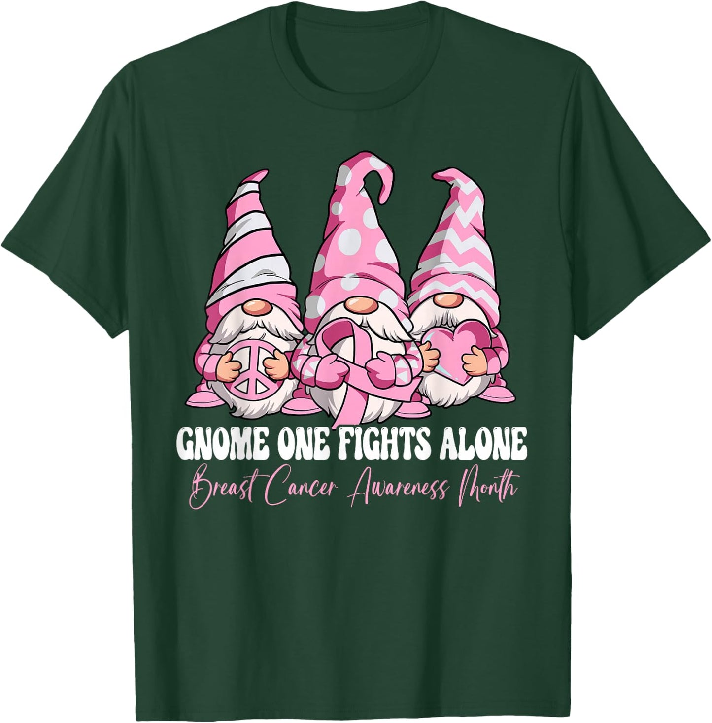 Gnome One Fights Alone Breast Cancer Awareness Month T-Shirt - T-Shirt | Forest