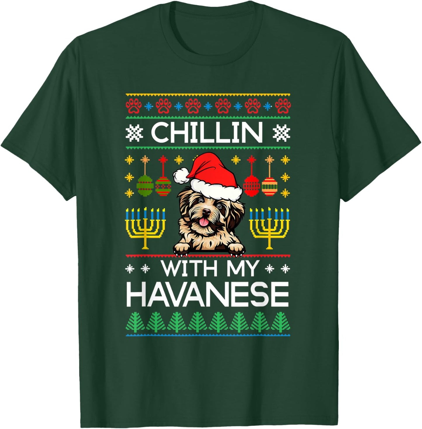Ugly Christmas Hanukkah Chillin With My Havanese Menorah T-Shirt - T-Shirt | Forest