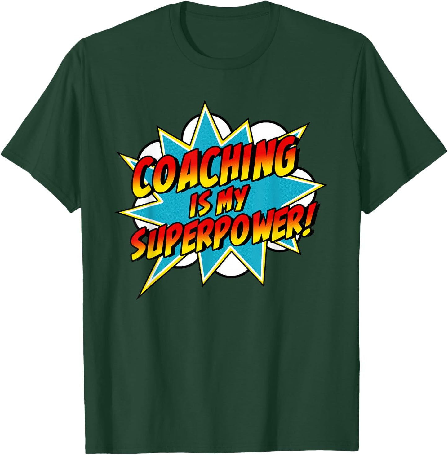 Coaching Is My Superpower | Retro Comic Coach T-Shirt - T-Shirt | Forest