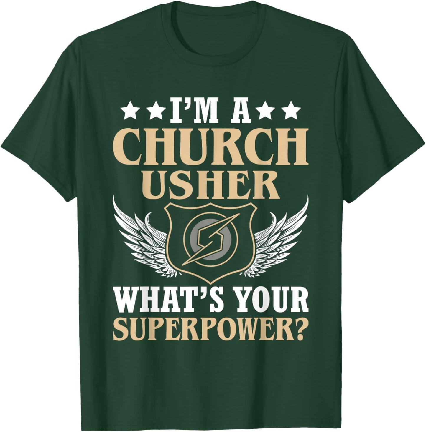 I'm-A Church Usher What's You Superpower Christian Faith T-Shirt - T-Shirt | Forest