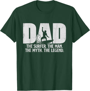 Dad The Surfer Man Myth Legend - Surfing Surfboarding Lover T-Shirt - T-Shirt | Forest